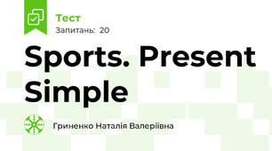 Sports. Present Simple