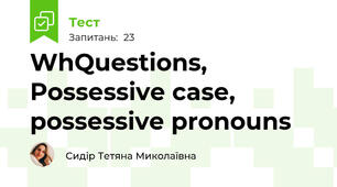 WhQuestions, Possessive case, possessive pronouns