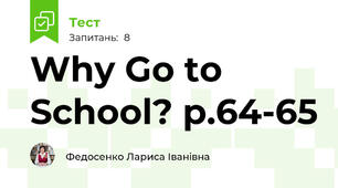 Why Go to School? p.64-65