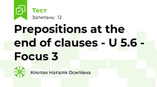 Prepositions at the end of clauses - U 5.6 - Focus 3
