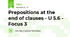 Prepositions at the end of clauses - U 5.6 - Focus 3