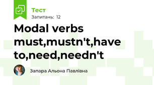 Modal verbs must,mustn't,have to,need,needn't