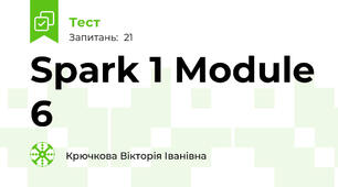 Spark 1 Module 6