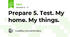 Prepare 5. Test. My home. My things. 