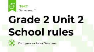 Grade 2 Unit 2 School rules