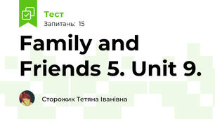 Family and Friends 5. Unit 9. 