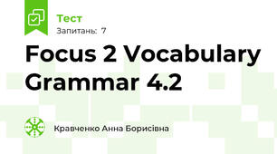 Focus 2 Vocabulary Grammar 4.2