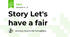 Story Let's have a fair
