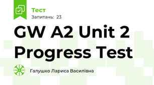 GW A2 Unit 2 Progress Test