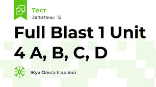 Full Blast 1 Unit 4 A, B, C, D