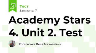 Academy Stars 4. Unit 2. Test