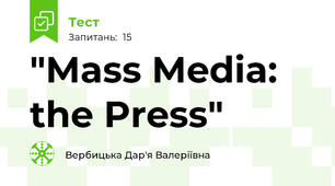 "Mass Media: the Press"
