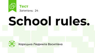 School rules. 
