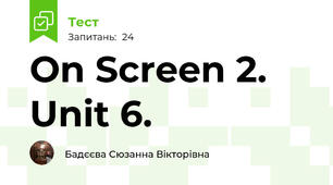 On Screen 2. Unit 6.