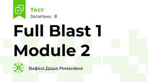 Full Blast 1 Module 2