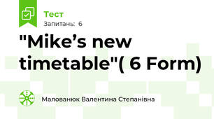 "Mike’s new timetable"( 6 Form)