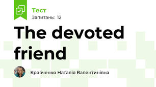 The devoted friend