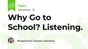 Why Go to School? Listening.