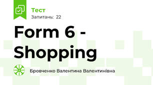 Form 6 - Shopping