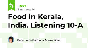 Food in Kerala, India. Listening 10-A