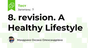 8. revision. A Healthy Lifestyle