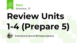 Review Units 1-4 (Prepare 5)