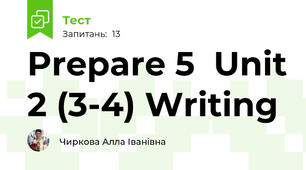 Prepare 5  Unit 2 (3-4) Writing 