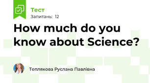 How much do you know about Science?