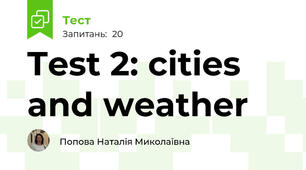 Test 2: cities and weather