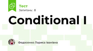 Conditional I