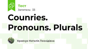 Counries. Pronouns. Plurals