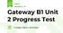 Gateway B1 Unit 2 Progress Test