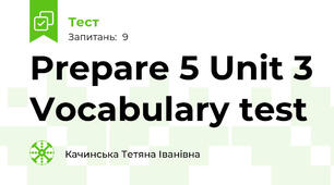 Prepare 5 Unit 3 Vocabulary test