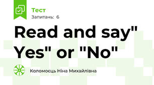 Read and say" Yes" or "No"