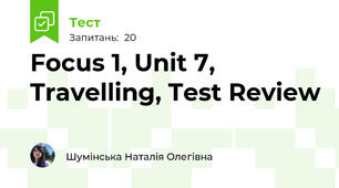 Focus 1, Unit 7, Travelling, Test Review