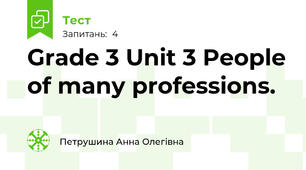 Grade 3 Unit 3 People of many professions.