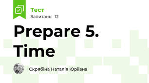 Prepare 5. Time 