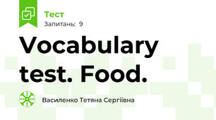 Vocabulary test. Food.