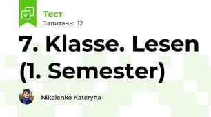 7. Klasse. Lesen (1. Semester)