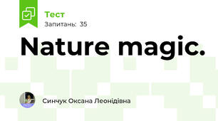 Nature magic. 