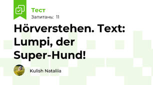 Hörverstehen. Text: Lumpi, der Super-Hund!