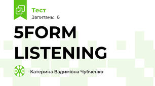5FORM LISTENING