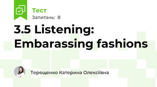 3.5 Listening: Embarassing fashions