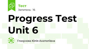 Progress Test Unit 6