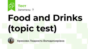 Food and Drinks (topic test)