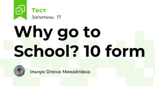 Why go to School? 10 form