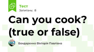Can you cook? (true or false)