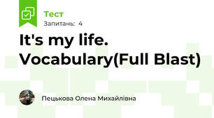 It's my life. Vocabulary(Full Blast)