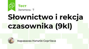 Słownictwo i rekcja czasownika (9kl)