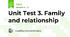 Unit Test 3. Family and relationship